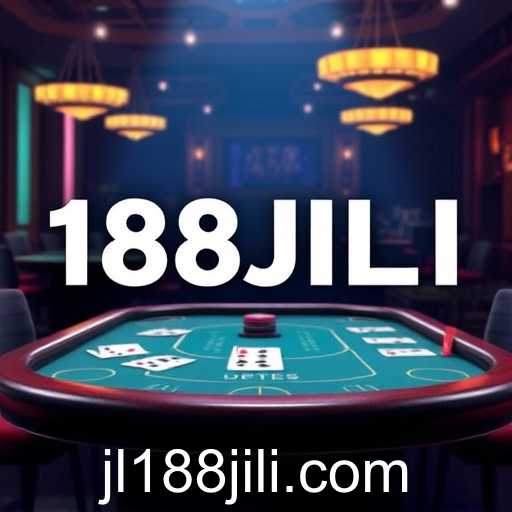 Exploring the Thriving World of Table Games with 188JILI